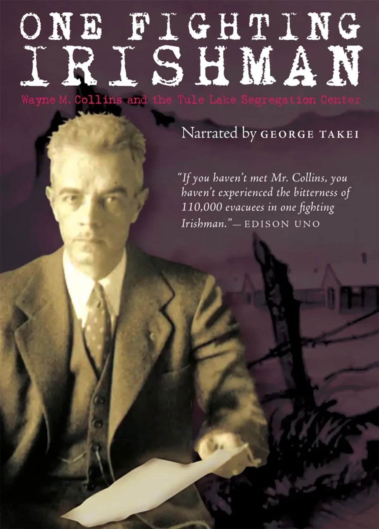 One Fighting Irishman: Wayne M. Collins and the Tule Lake Segregation Center