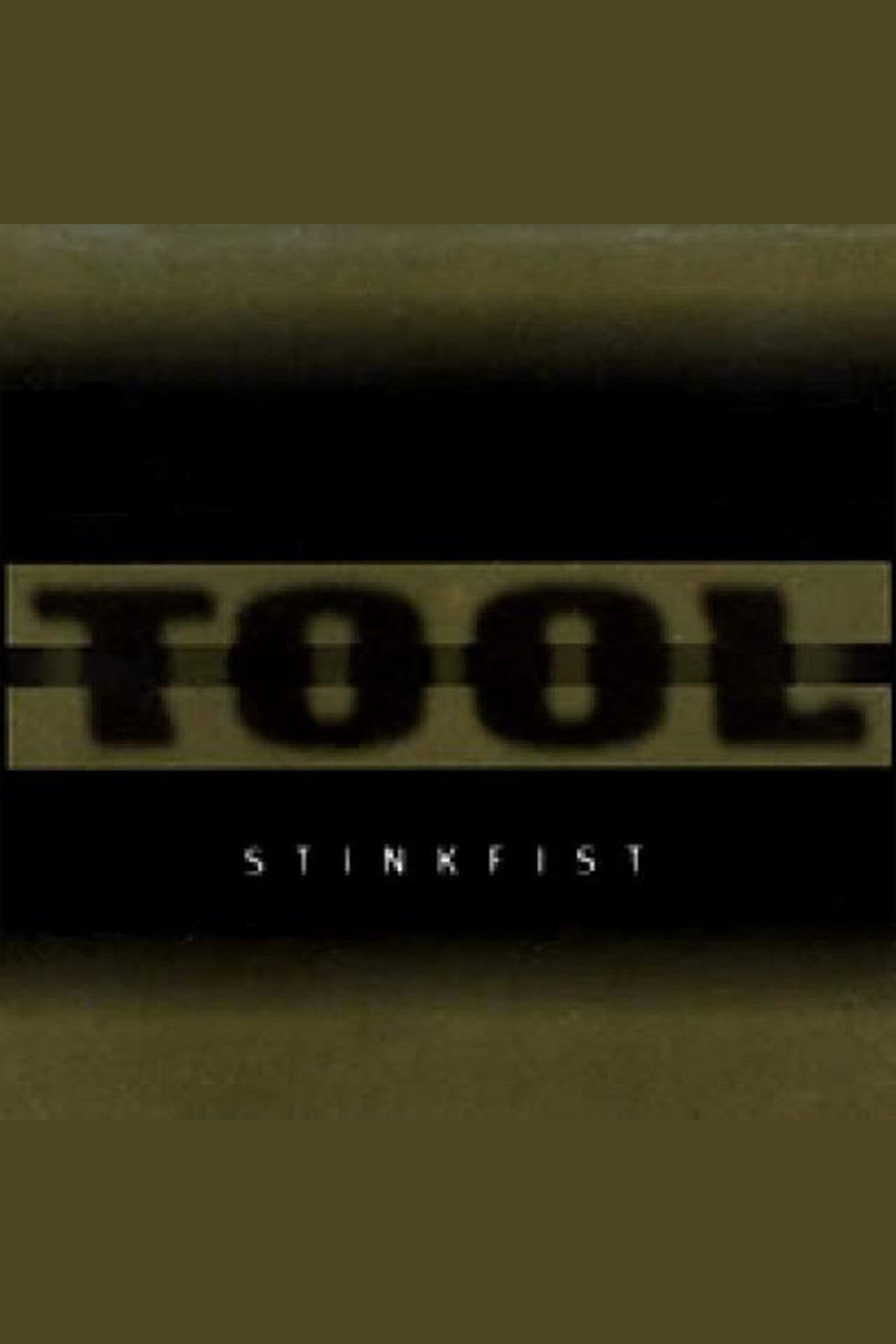 TOOL - Stinkfist