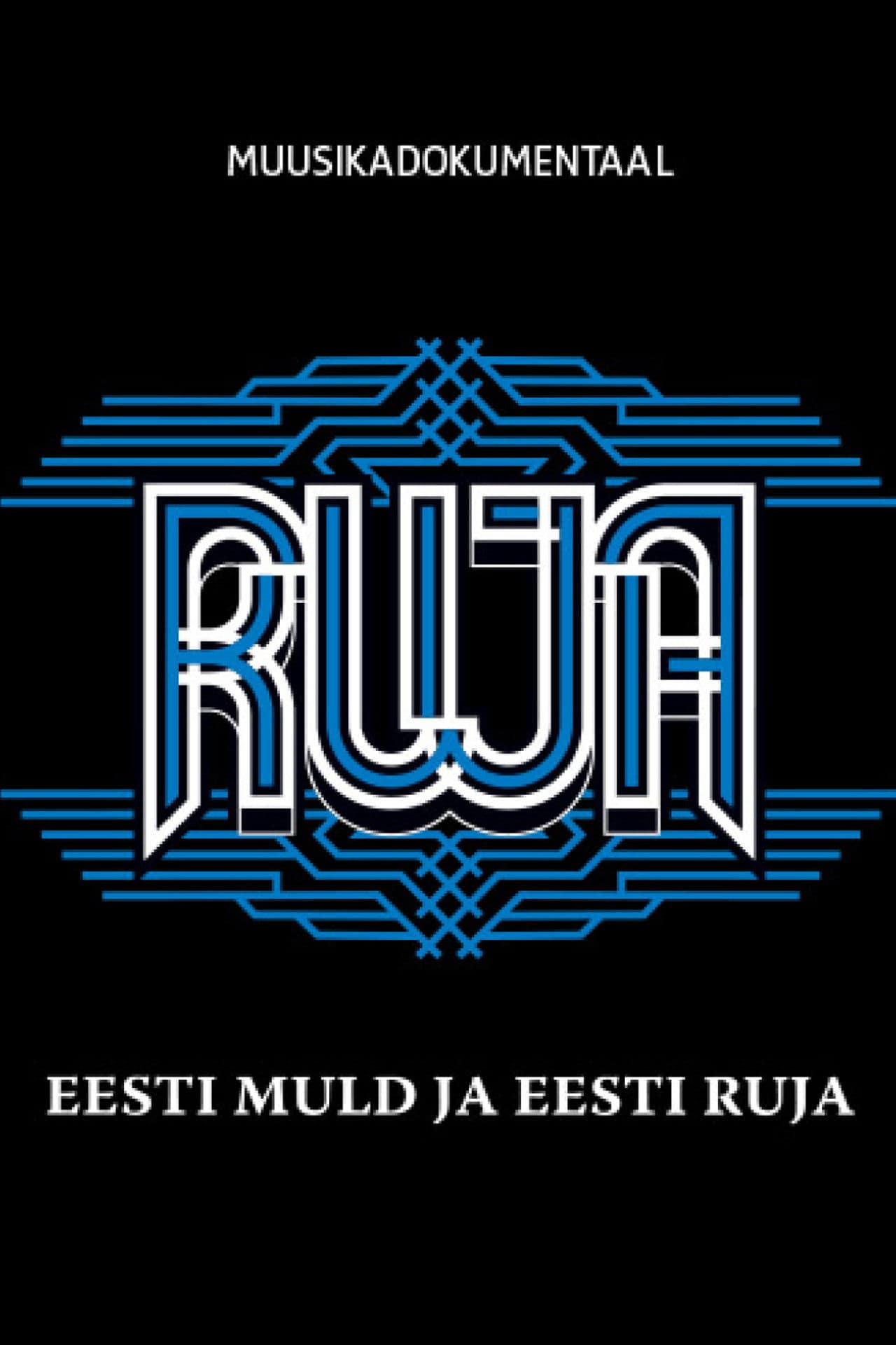 Estonian Soil and Estonian Ruja
