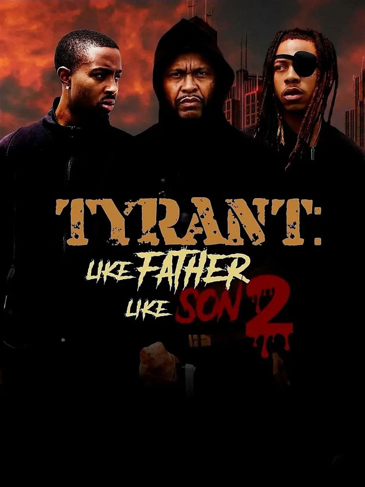 Tyrant Like Father Like Son 2