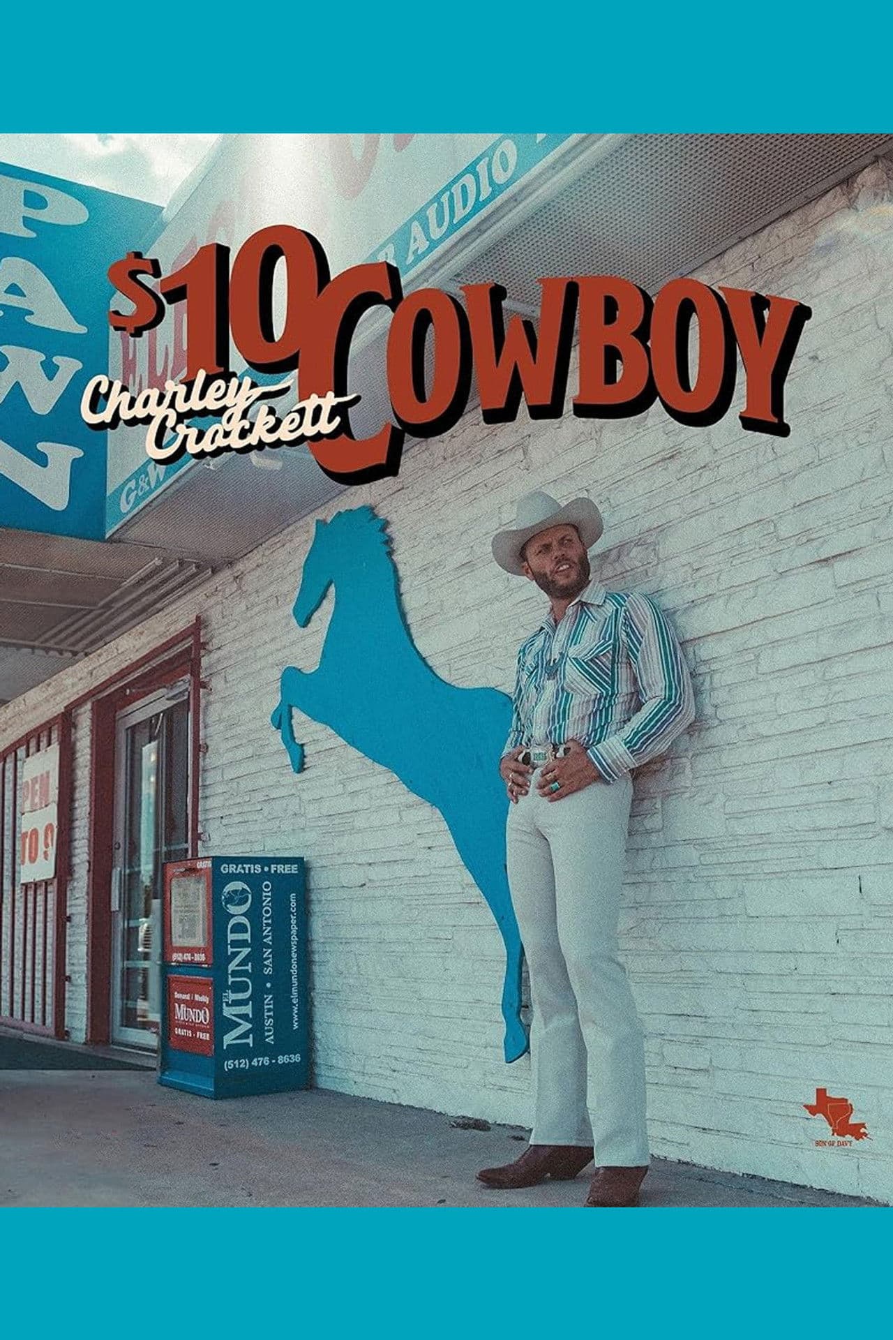 Charley Crockett: $10 Dollar Cowboy