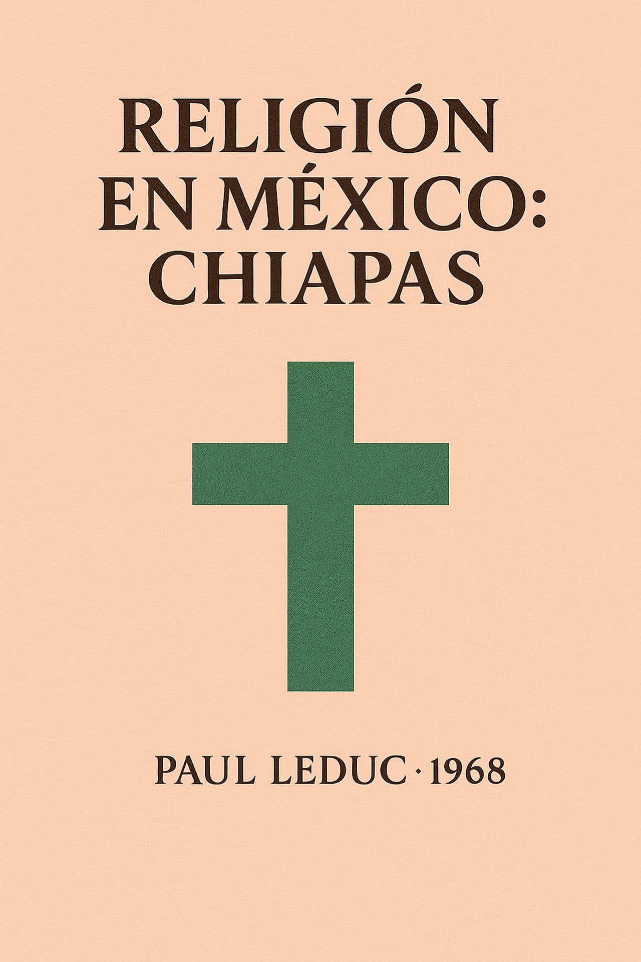 Religion in Mexico: Chiapas