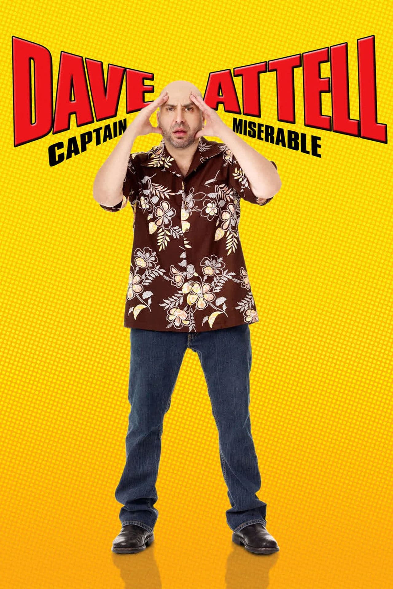 Dave Attell: Captain Miserable