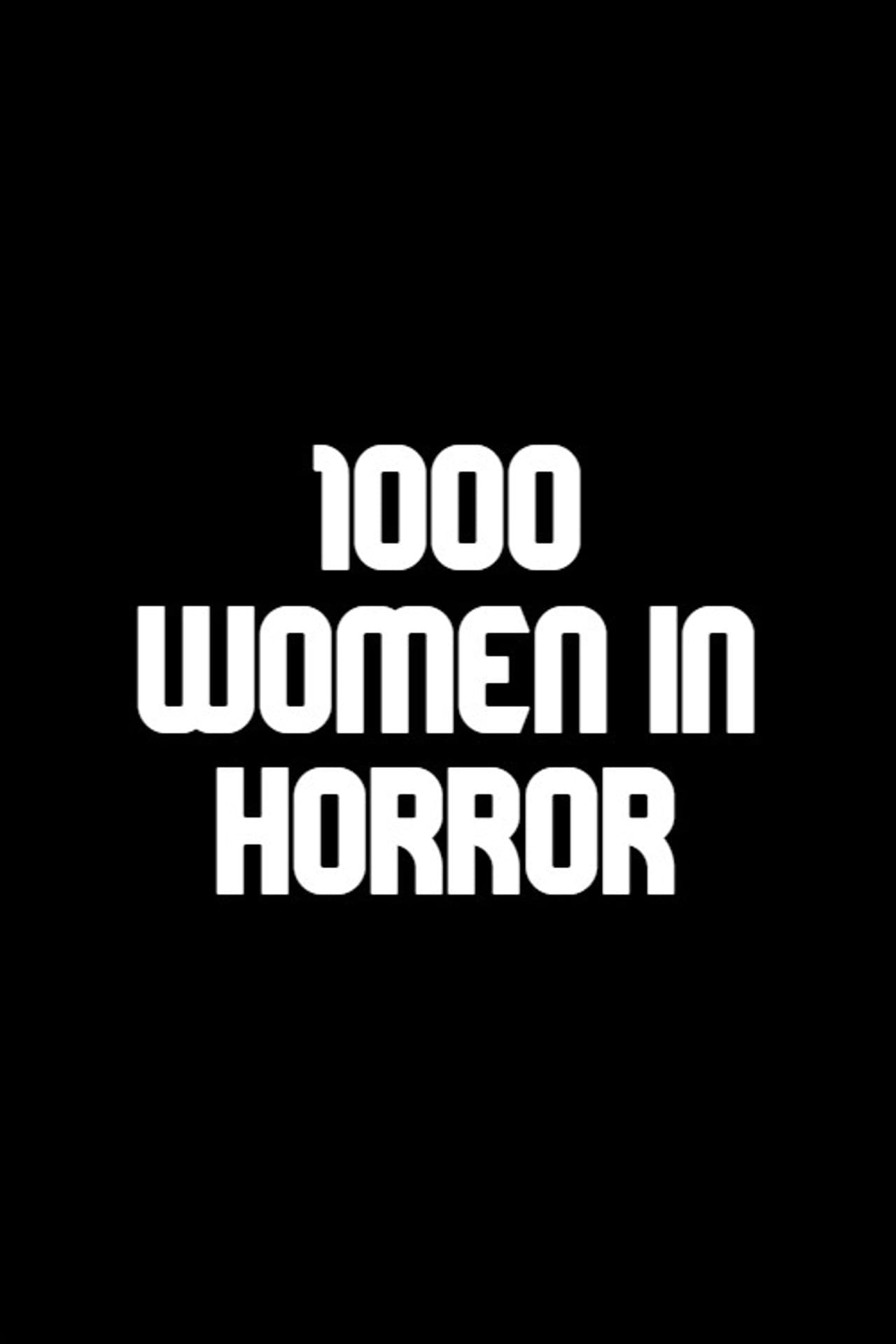 1000 Women in Horror