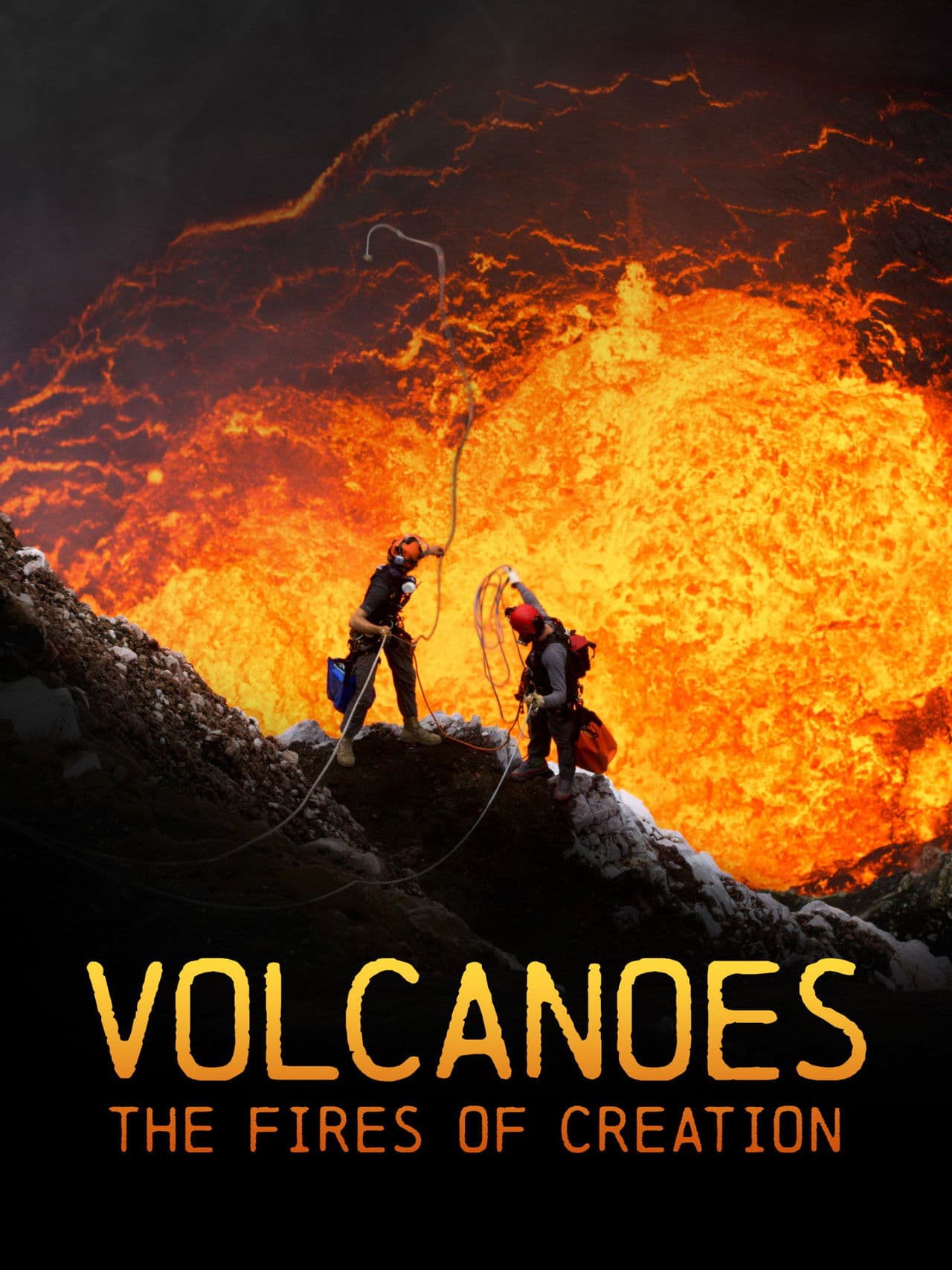 Volcanoes: The Fires of Creation