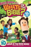 Vol. 10 - Jesus Is The Good News!