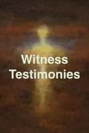 Witness Testimonies