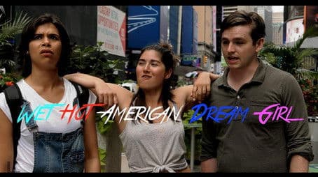 Wet Hot American Dream Girl