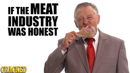 If The Meat Industry Was Honest