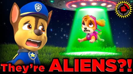 The Paw Patrol are ALIENS?!
