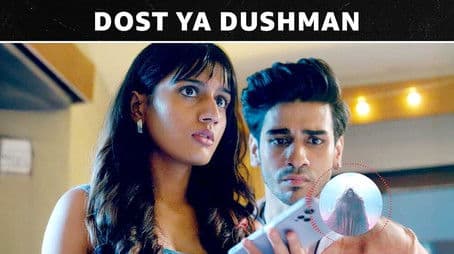 Dost Ya Dushman