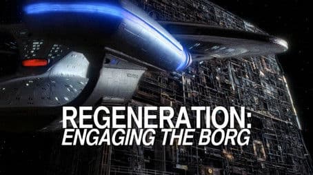 Regeneration: Engaging the Borg