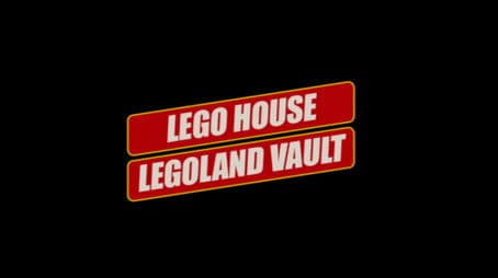 Unseen Footage: Lego House, Legoland Vault