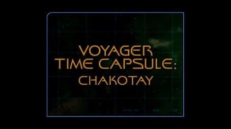 Voyager Time Capsule: Chakotay (Season 6)