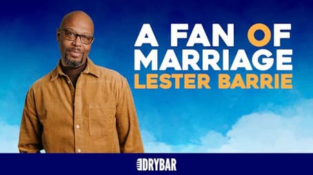Lester Barrie: A Fan Of Marriage