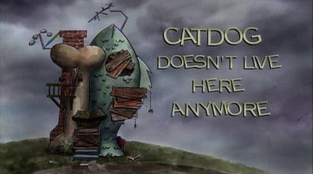CatDog Doesn't Live Here Anymore