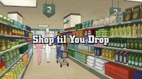 Shop 'Til You Drop
