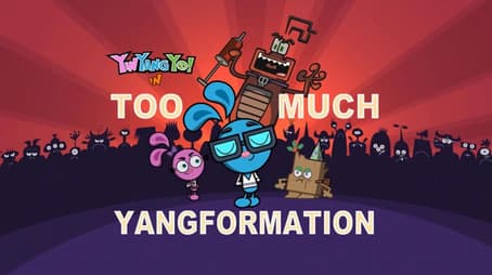 Too Much Yangformation