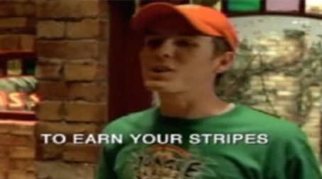 To Earn Your Stripes