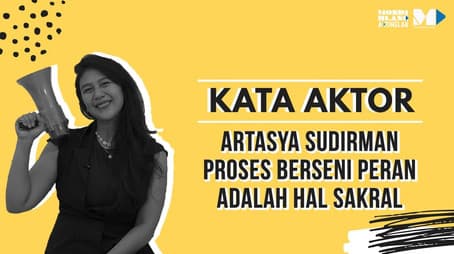 Artasya Sudirman, Proses Berseni Peran Adalah Hal Sakral
