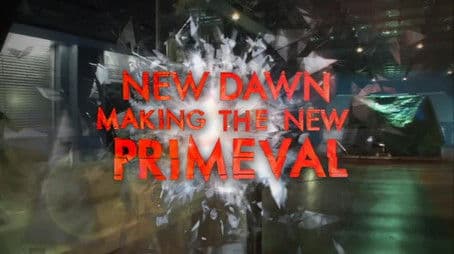 New Dawn - Making the New Primeval Part 1