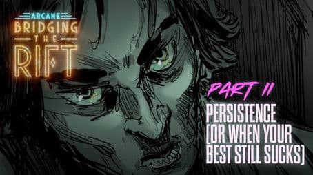 Persistence (Or When Your Best Still Sucks)