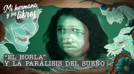 "El horla" y la parálisis del sueño