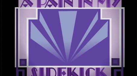 A Pain in My Sidekick