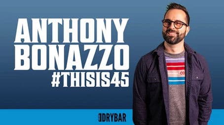 Anthony Bonazzo: #Thisis45