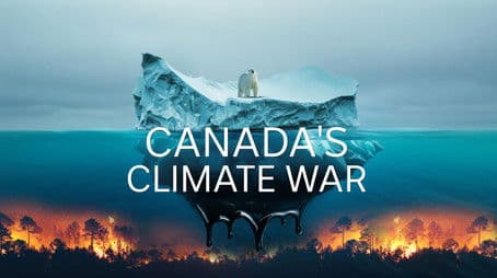 Canada's Climate War