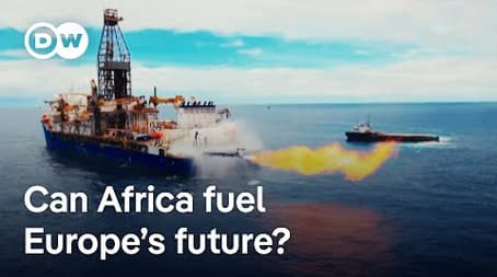 Gas from Africa- Europe’s search for new suppliers